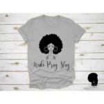 T Shirt femme avec message inspirant "Wake Pray Slay