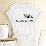 T-shirt femme inspiré de Rosa Parks